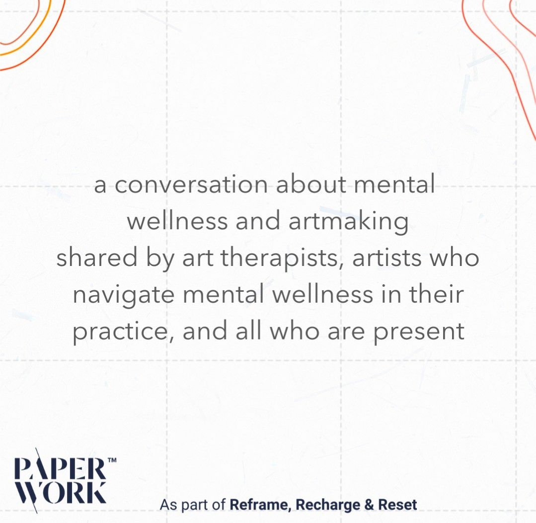 To Speak Freely With Our Selves, a Panel on Mental Health, 25 November'21, Paperwork Singapore.